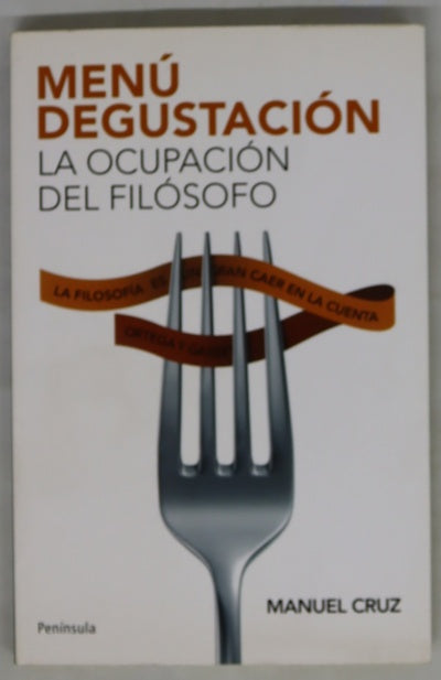 Menú degustación la ocupación del filósofo