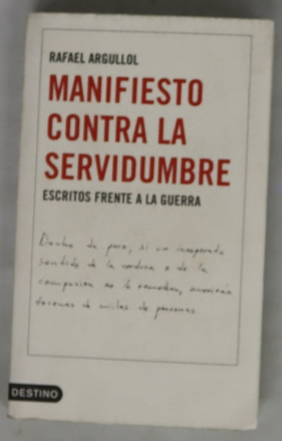 Manifiesto contra la servidumbre escritos frente a la guerra (1990-2003)
