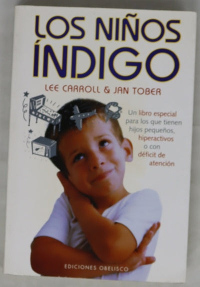 Los niños índigo han llegado los niños nuevos