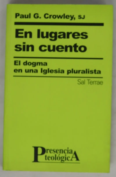 En lugares sin cuento el dogma en una Iglesia pluralista