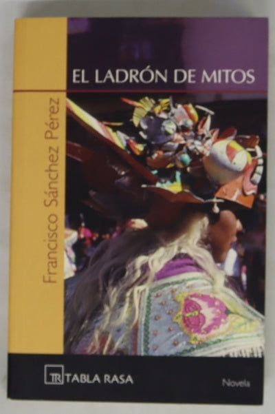 El ladrón de mitos