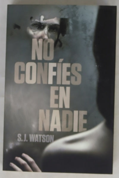 No confíes en nadie