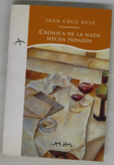 Crónica de la nada hecha pedazos