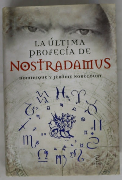 La última profecía de Nostradamus