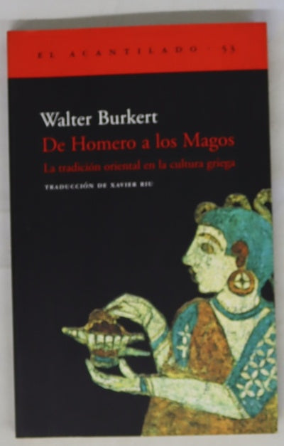 De Homero a los magos la tradición oriental en la cultura griega