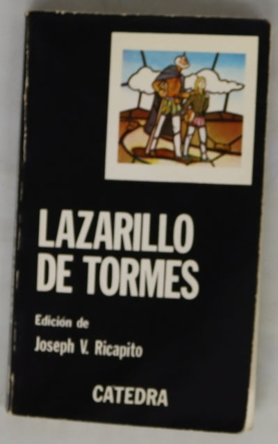 La vida de Lazarillo de Tormes y sus fortunas y adversidades