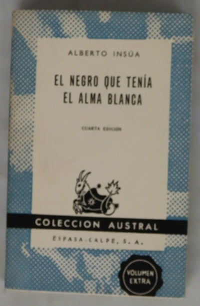 El negro que tenía el alma blanca 
