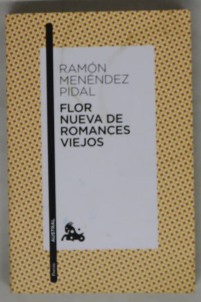 Flor nueva de romances viejos