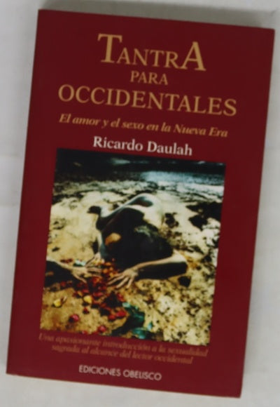Tantra para occidentales (el amor y el sexo en la nueva era)