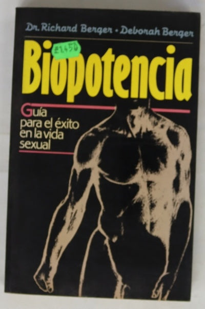 Biopotencia guía para el éxito en la vida sexual