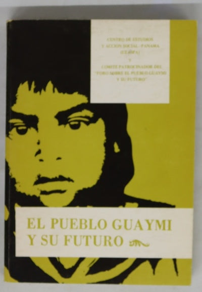 El pueblo Guaymi y su futuro