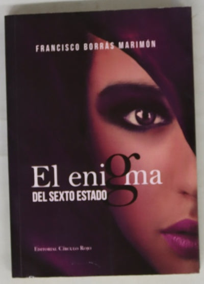 El enigma del sexto estado