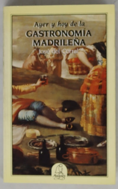 Ayer y hoy de la gastronomía madrileña