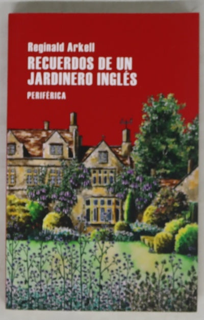 Recuerdos de un jardinero inglés