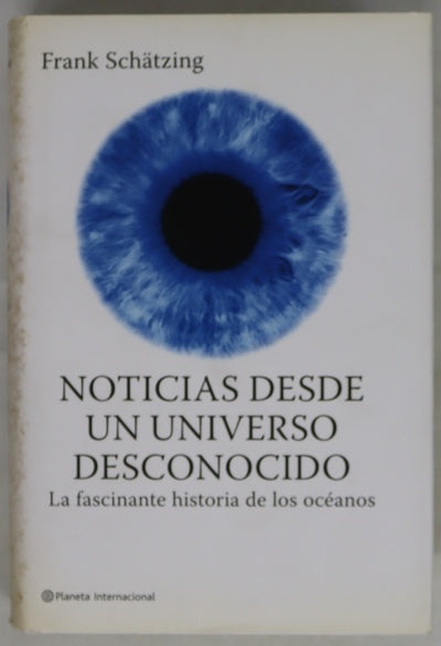 Noticias desde un universo desconocido