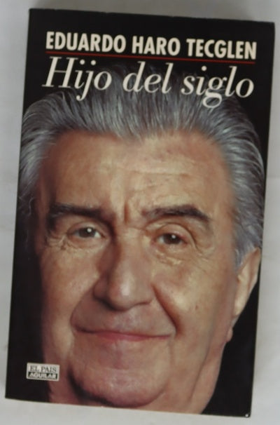 Hijo del siglo crónica