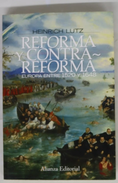 Reforma y contrarreforma Europa entre 1520 y 1648