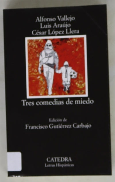 Tres comedias de miedo