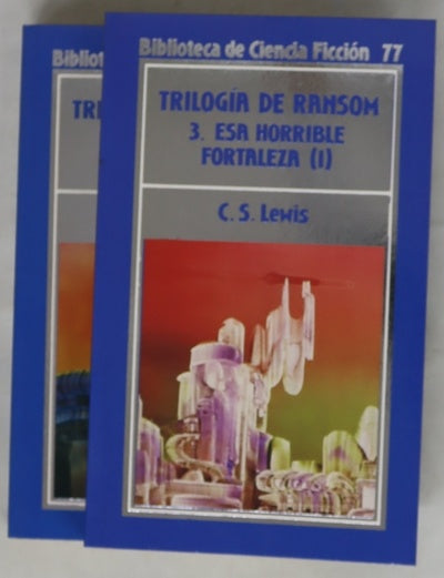 Esa horrible fortaleza