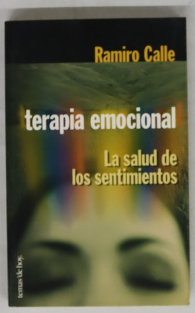 Terapia emocional la salud de los sentimientos