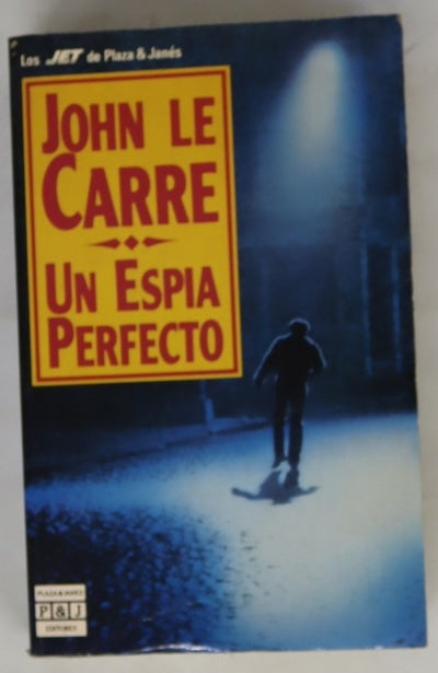 Un espía perfecto