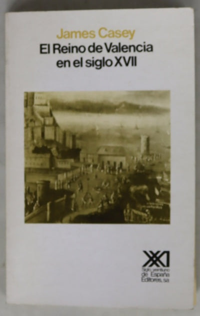 El Reino de Valencia en el siglo XVII