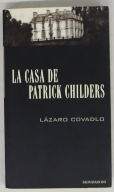 La casa de Patrick Childers