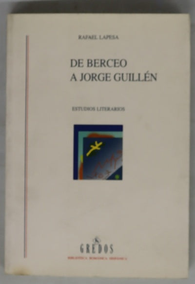 De Berceo a Jorge Guillén estudios literarios
