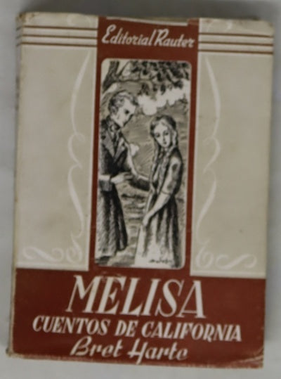 Melisa (Cuentos de California)