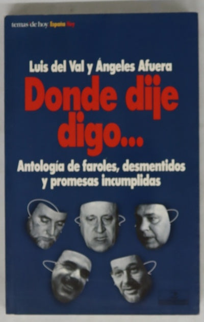 Donde dije digo--
