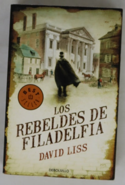 Los rebeldes de Filadelfia