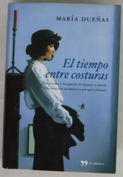 El tiempo entre costuras