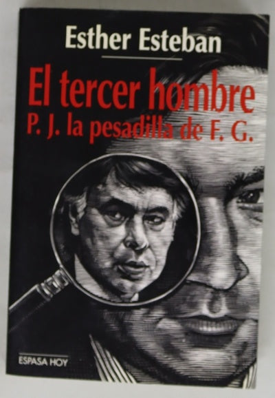 El tercer hombre P.J. la pesadilla de F.G.