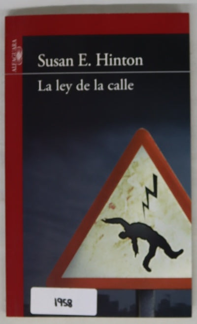 La ley de la calle