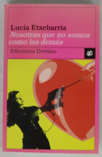 Nosotras que no somos como las demás