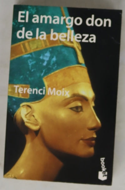 El amargo don de la belleza