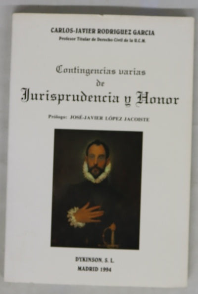 Contingencias varias de jurisprudencia y honor