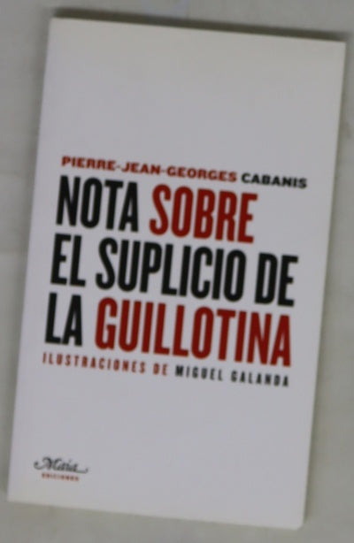 Nota sobre el suplicio de la guillotina