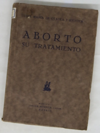 El aborto. Su tratamiento