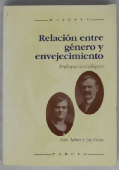 Relación entre género y envejecimiento enfoque sociológico