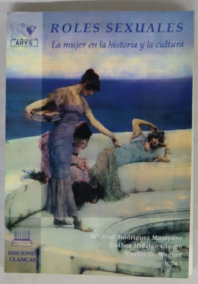Roles sexuales la mujer en la historia y la cultura