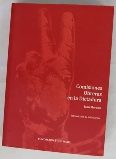 Comisiones Obreras en la Dictadura