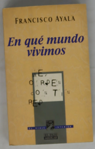 En qué mundo vivimos
