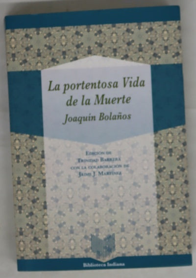 La portentosa vida de la muerte