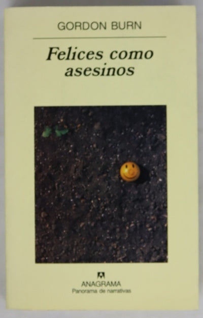 Felices como asesinos