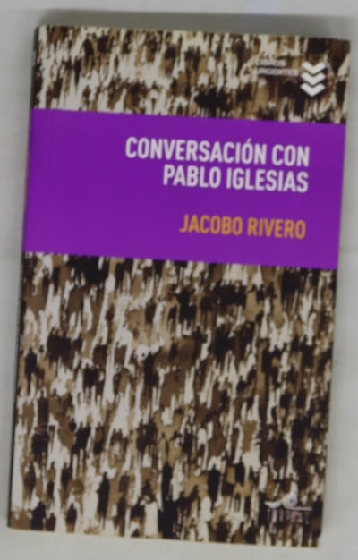 Conversación con Pablo Iglesias