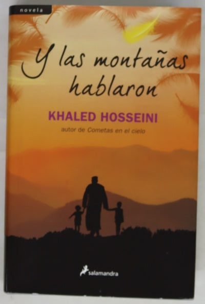 Y las montañas hablaron