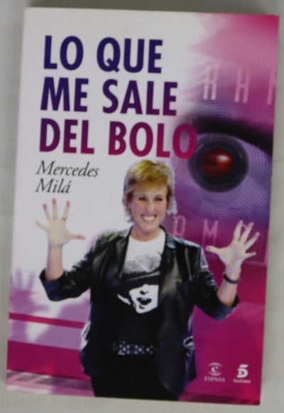 Lo Que Me Sale Del Bolo Lo Que Me Sale Del Bolo