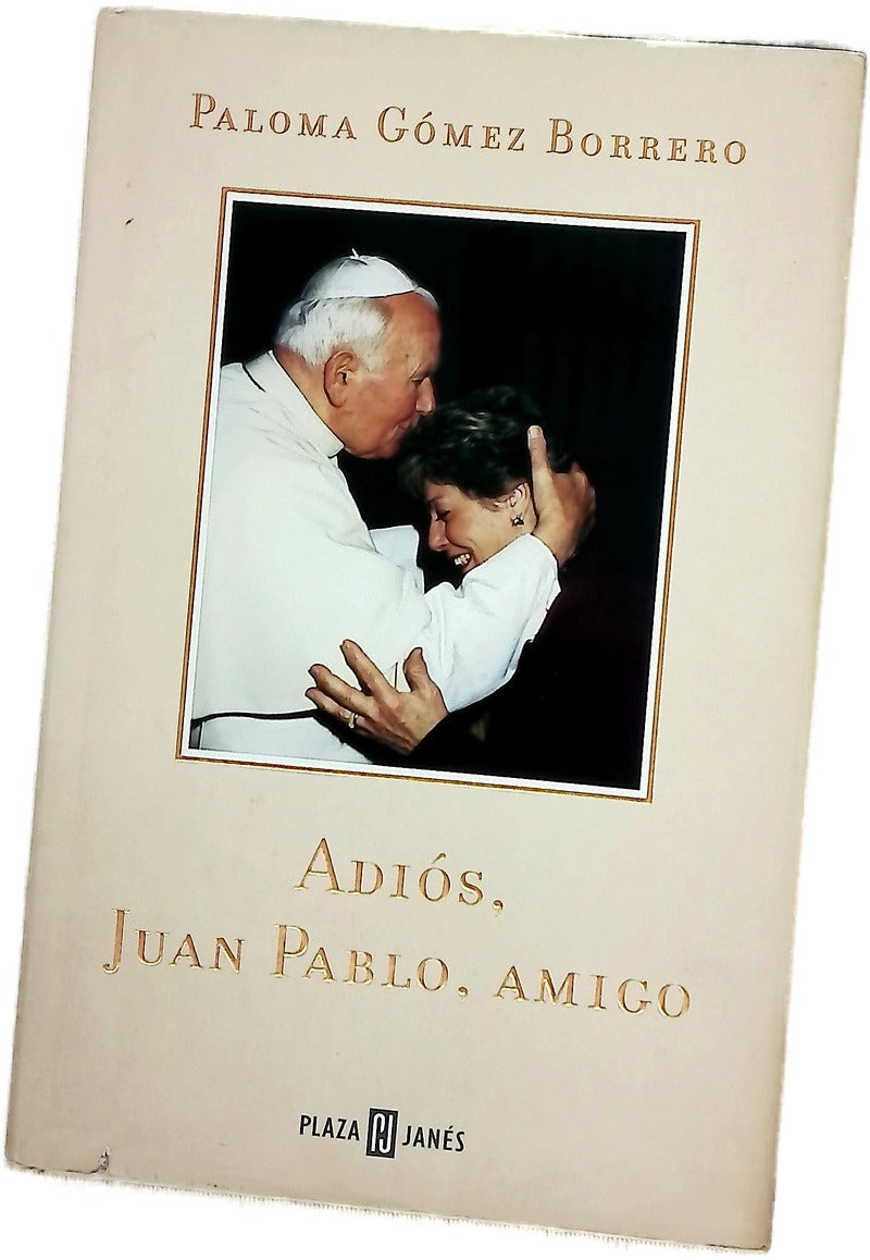 Adiós, Juan Pablo, amigo
