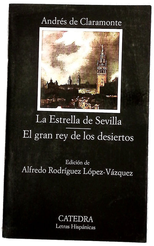 La estrella de Sevilla El gran rey de los desiertos